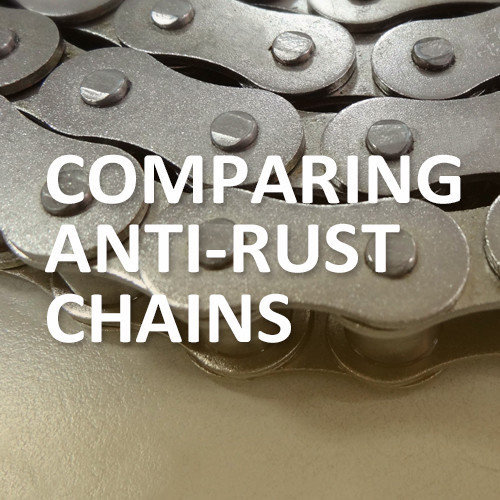 Comparing Anti-rust Chains - Find Out the Most Suitable Application